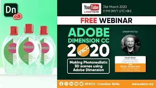 LIVE FREE WEBINAR: MAKING PHOTOREALSTIC 3D SCENES USING ADOBE DIMENSION