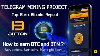 Bitton Mining | Mine BTC & BTN Together? | Tap. Earn. Bitcoin. Repeat.