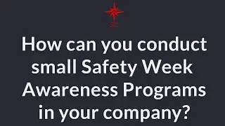 How to conduct small activities for National  Safety Week/ Safety Week Games/ Safety Week