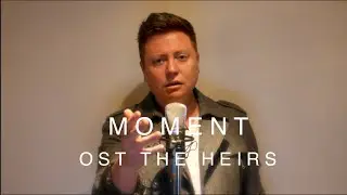 MOMENT - OST THE HEIRS Español / spanish