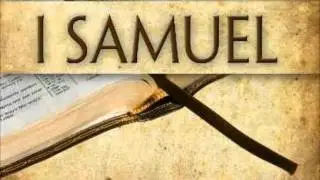 The Bible: 1&2 Samuel Pt 1