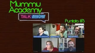 Mummu Academy Talk Show - Puntata #3 con La Filipponi e Simone Bartoletti. Il teatro e la fotografia