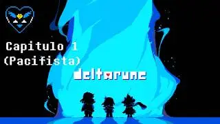 Deltarune Argentino | Capitulo 1 (Pacifista)