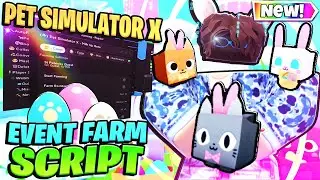 [🐰EVENT] Pet Simulator X Script / Easter | EGG HUNT! | OP Event Farm + Pet Changer | *PASTEBIN 2023*