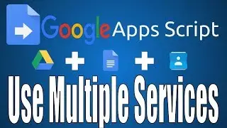 Apps Script: Using Multiple Services in a Web App
