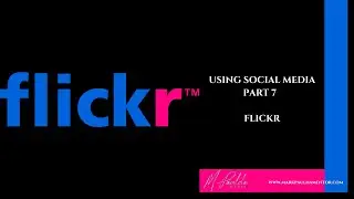 Using Flickr For Photographers | Photographer's Notebook