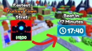 Fastest Way To Beat Turkey Town (Toilet Tower Defense)