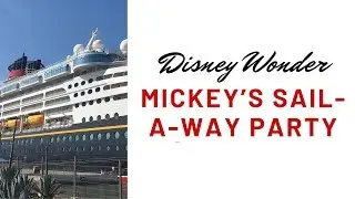 Disney Wonder Mickey's Sail Away Party April 2019