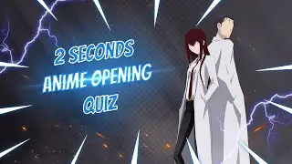2 Seconds Anime Opening Quiz (50 Op.)