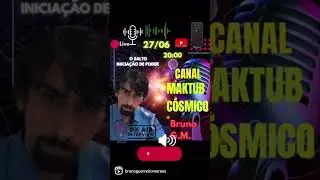 O Salto Iniciação de Poder - Entrevista no canal Maktub Cósmico - Bruno Guerreiro de Moraes