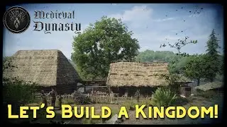 Let's Build a Kingdom! | Medieval Dynasty | LIVE | The Red Cove