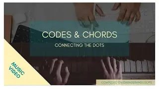 Codes & chords - Connecting the dots | Video mix | GarageBand Loops