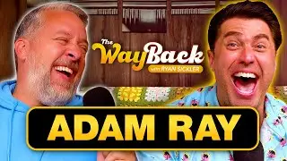 The Wayback #43 | Adam Ray