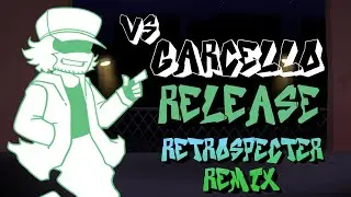Friday Night Funkin' VS. Garcello - Release RetroSpecter Remix