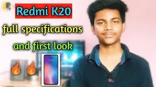 Xiaomi Redmi K20 full specifications and launch date// Redmi k20 full review in Hindi 2019