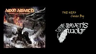 Amon Amarth -  The Hero  / Cover by Raven's Wolf