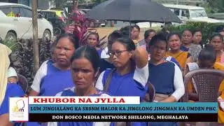 LUM JINGIALANG KA SRSNM HALOR KA JINGLONG JINGMAN KA UMDEN PHC