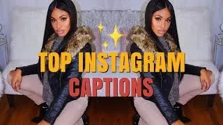 TOP 10 CATCHY INSTAGRAM CAPTIONS PART 2