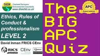 LEVEL 2 Ethics Rules of Conduct & Professionalism - The BIG APC Quiz