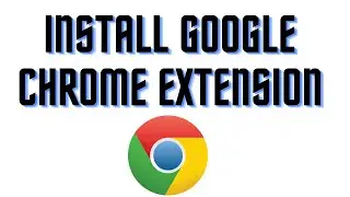 How To Install Google Chrome Extension Manually In Laptop and Mobile Phone 2023