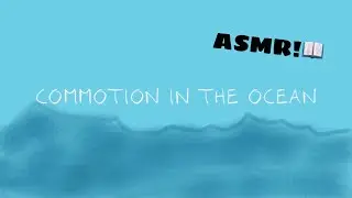 Reading “Commotion in The Ocean” by Giles Andreae for you 🌊 ( sea sounds, super relaxing😴😴)