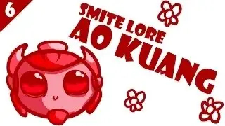 SMITE Lore Ep. 6 - Ao Kuang (Ао Куанг) - Истории в картинках [РУССКАЯ ОЗВУЧКА]