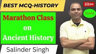 Marathon Class on Ancient History | UGC NET 2023 | Salinder Singh | Academic Zone