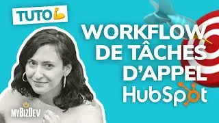 Automatiser la création de tâches d'appels de prospection sur HubSpot