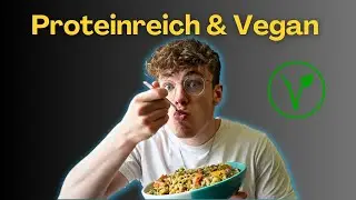VEGAN und PROTEINREICH ernähren | Full day of eating
