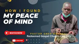 How I Found My Peace Of Mind After Accepting To Do The Will Of God