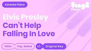 Elvis Presley - Can't Help Falling In Love (Karaoke Piano)