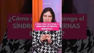 ¿Cómo saber que tengo el SÍNDROME DE PIERNAS INQUIETAS? #insomnio #piernasinquietas #ansiedad
