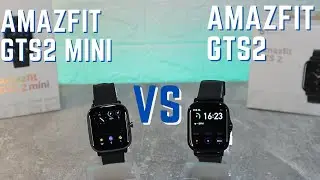 Amazfit GTS2 Mini VS Amazfit GTS2 which one is better and why?