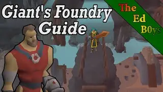 OSRS Giants Foundry Guide | New Smithing Method Full Guide