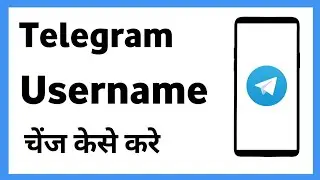 Telegram Username Change | Change Username Telegram