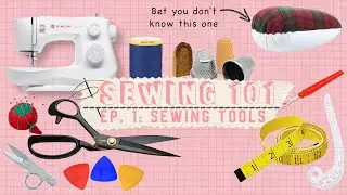 13 Common Sewing Tools YOU Need to Know! | Beginners Sewing Class Ep.1