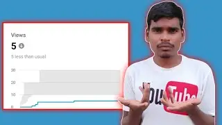 No VIEWS on YouTube WHY ||
