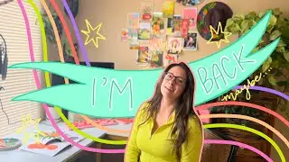 I’m back to making some art! Just a little update on my life.