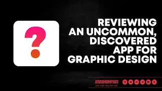 REVIEWING NEW AND UNCOMMON APPLICATION FOR MOBILE GRAPHIC DESIGNERS