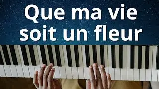 Adorer Dieu au Piano: Que ma vie soit une Fleur | Piano Adorateur