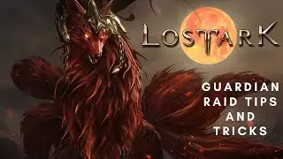 Lost Ark Guardian Raid - Tips and Tricks!!