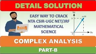 CSIR NET DEC 2019 || Complex Analysis || Mathematical Science || Part-B || Complete Solution ||