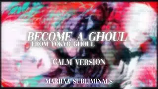 "fate of despair"become a ghoul from tokyo ghoul subliminal ♥︎Calm version♥︎(LAYERED+23k+ affs)