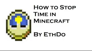 How to Stop Time in Minecraft