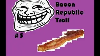 Black Ops 2 Bacon Republic Troll Part 5