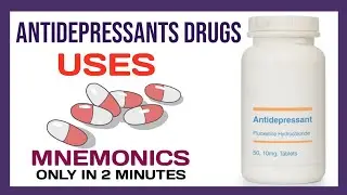 Antidepressants Drugs Uses |Mnemonics | Pharmacology