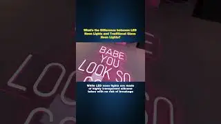 What's the Difference between LED Neon Signs and Traditional Glass Neon Signs?