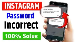 Instagram password incorrect problem | How to fix incorrect password on instagram | Instagram login