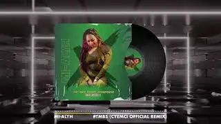 Mi-Alyh - Tsy mila bandy shagnagna (Cyemci Official remix)