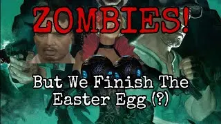 Can Four Idiots Finish The Shadows Of Evil Easter Egg In 2023? (BO3 Zombies)